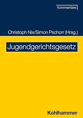 Jugendgerichtsgesetz Praxiskommentar