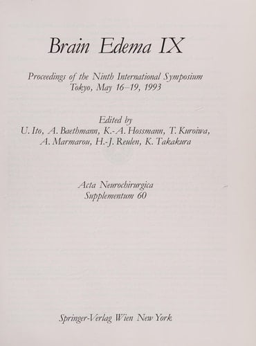 Brain Edema IX Proceedings of the Ninth International Symposium Tokyo, May 16–19, 1993