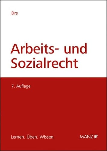 Arbeits- und Sozialrecht lernen, üben, wissen