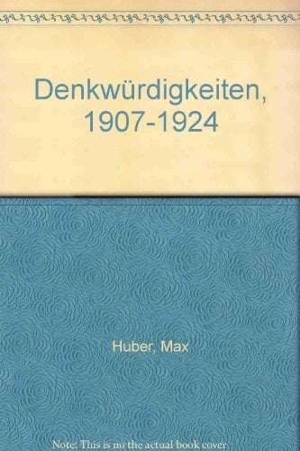 Denkwürdigkeiten, 1907-1924 (German Edition)