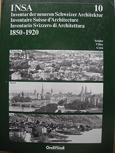 Inventaire suisse d'architecture, 1850-1920 villes