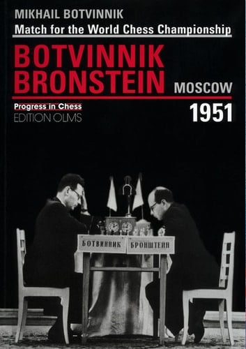 Match for the World Chess Championship, Mikhail Botvinnik - David Bronstein, Moscow 1951