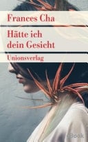 Hätte ich dein Gesicht Roman