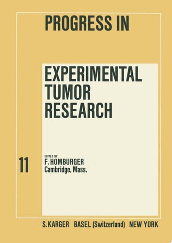 Carcinogenesis and Carcinogen Testing International Symposium, Boston, Mass., November 1967: Proceedings