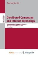 Distributed Computing and Internet Technology 10th International Conference, Icdcit 2014, Bhubaneswar, India, February 6-9, 2014, Proceedings
