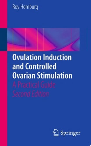 Ovulation Induction and Controlled Ovarian Stimulation