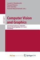 Computer Vision and Graphics International Conference, Iccvg 2014, Warsaw, Poland, September 15-17, 2014, Proceedings