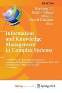 Information and Knowledge Management in Complex Systems 16th IFIP WG 8.1 International Conference on Informatics and Semiotics in Organisations, ICISO 2015, Toulouse, France, March 19-20, 2015, Proceedings