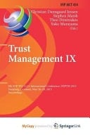 Trust Management IX 9th IFIP WG 11.11 International Conference, IFIPTM 2015, Hamburg, Germany, May 26-28, 2015, Proceedings