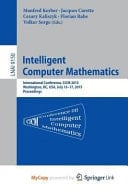 Intelligent Computer Mathematics International Conference, CICM 2015, Washington, DC, USA, July 13-17, 2015, Proceedings