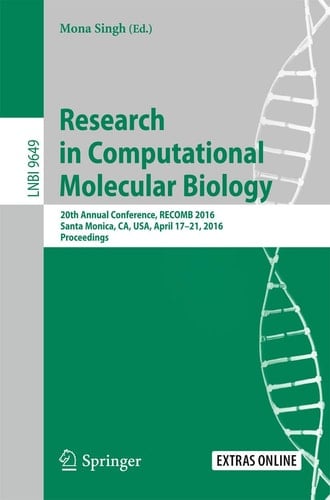Research in Computational Molecular Biology 20th Annual Conference, RECOMB 2016, Santa Monica, CA, USA, April 17-21, 2016, Proceedings