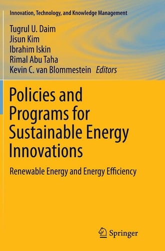 Policies and Programs for Sustainable Energy Innovations Renewable Energy and Energy Efficiency