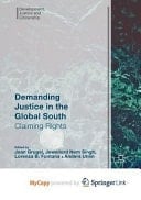 Demanding Justice in The Global South Claiming Rights