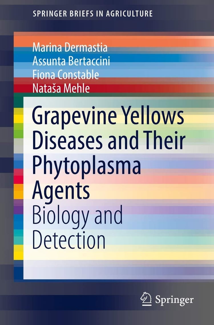 Grapevine Yellows Diseases and Their Phytoplasma Agents Biology and Detection