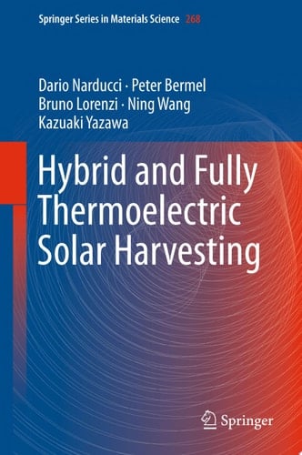 Hybrid and Fully Thermoelectric Solar Harvesting