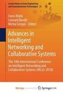 Advances in Intelligent Networking and Collaborative Systems The 10th International Conference on Intelligent Networking and Collaborative Systems (INCoS-2018)