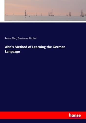 Ahn's Method of Learning the German Language