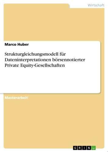 Strukturgleichungsmodell für Dateninterpretationen börsennotierter Private Equity-Gesellschaften