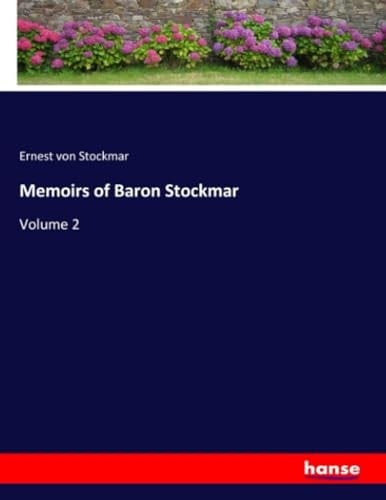 Memoirs of Baron Stockmar Volume 2