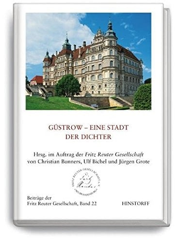 Güstrow - eine Stadt der Dichter