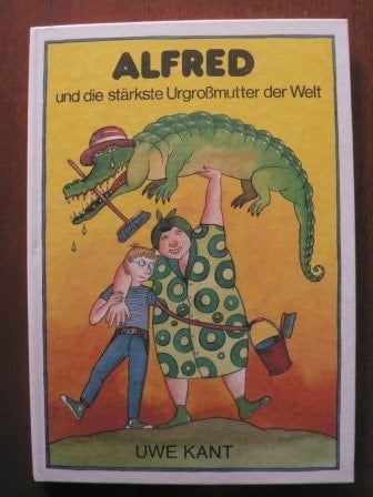 Alfred und die stärkste Urgrossmutter der Welt