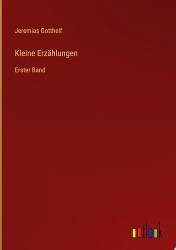 Kleine Erzählungen Erster Band