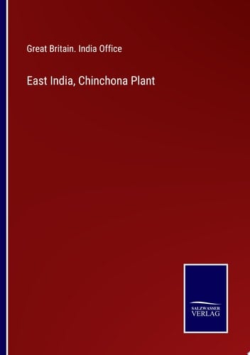 East India, Chinchona Plant