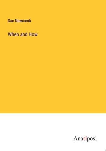 When and How