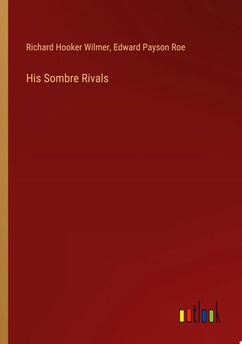 His Sombre Rivals
