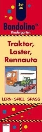 Bandolino Traktor, Laster, Rennauto : Kindergarten / [Text: Barbara Bergmann. Ill.: Birgit Kock]. Set 36