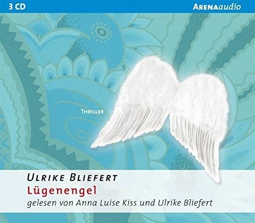 Lügenengel: Arena Thriller