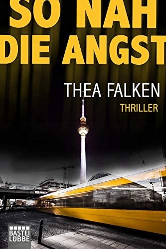 So nah die Angst Thriller