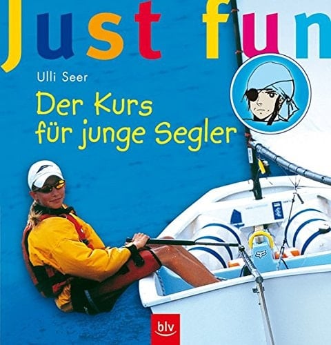 Just fun - der Kurs für junge Segler