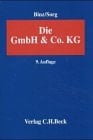 Die GmbH & Co Gesamtdarstellung in handels- und steuerrechtlicher Sicht unter Berücksichtigung arbeits- und mitbestimmungsrechtlicher Fragen sowie des Umwandlungsrechts