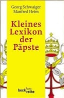 Kleines Lexikon der Päpste