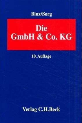 Die GmbH & Co. KG im Gesellschafts- und Steuerrecht Handbuch für Familienunternehmen