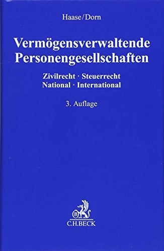 Vermögensverwaltende Personengesellschaften Zivilrecht - Steuerrecht, national - international