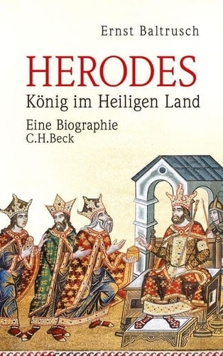 Herodes König im Heiligen Land : eine Biographie
