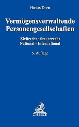 Vermögensverwaltende Personengesellschaften Zivilrecht - Steuerrecht, National - International