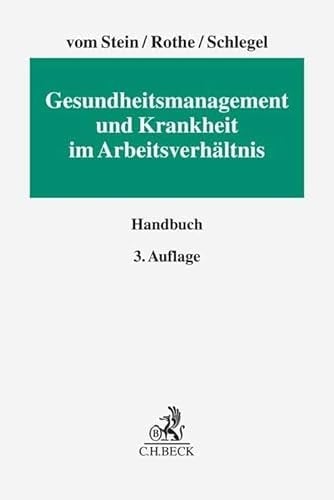 Gesundheitsmanagement und Krankheit im Arbeitsverhältnis