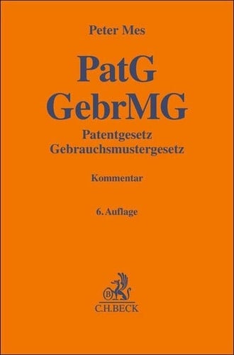 Patentgesetz, Gebrauchsmustergesetz Kommentar