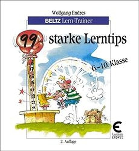 77 starke Lerntips : z. B. erlaubte Spickzettel ; 6.-10. Klasse