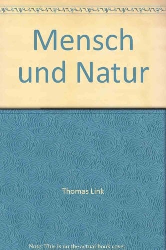 Mensch und Natur zum Begriff der Natur in den sozialwissenschaftlichen Theorien der Gegenwart