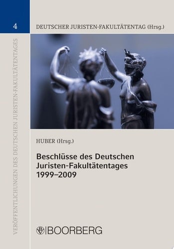 Beschlüsse des Deutschen Juristen-Fakultätentages 1999-2009