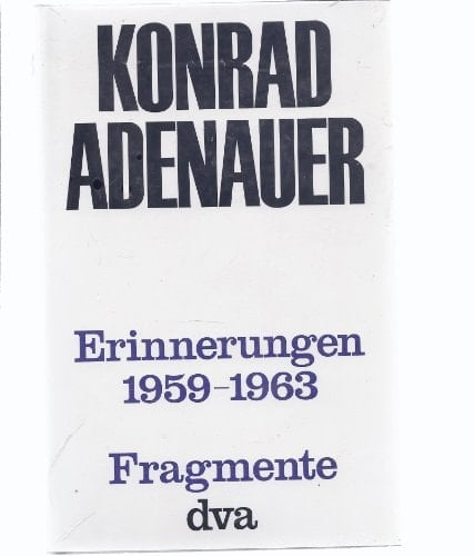 Erinnerungen 1959 - 1963 : Fragmente. ...