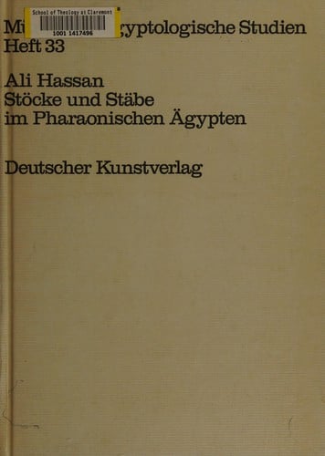 Stöcke und Stäbe im pharaonischen Ägypten bis zum Ende des Neuen Reiches (Münchner ägyptologische Studien) (German Edition)