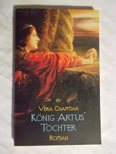 König Artus' Tochter Roman