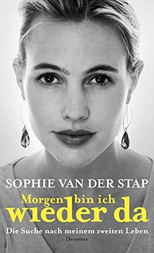 Morgen bin ich wieder da die Suche nach meinem zweiten Leben