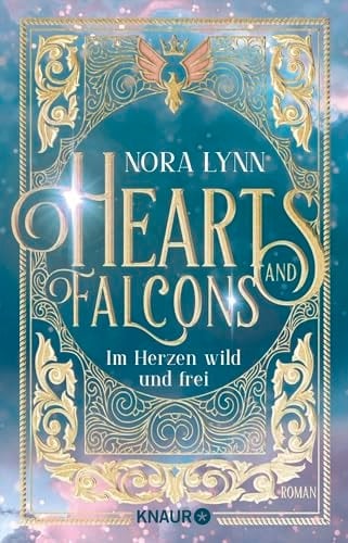 Hearts and falcons im Herzen wild und frei : Roman