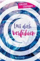Lass dich verführen: Große Gefühle bei Knaur #03 Ausgewählte Leseproben von Melinda Metz, Marie Matisek, Laura Jane Williams, Casey McQuiston uvm.
